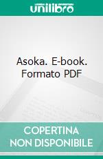 Asoka. E-book. Formato PDF ebook di James Merry Macphail