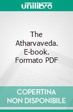 The Atharvaveda. E-book. Formato PDF ebook