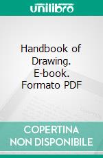 Handbook of Drawing. E-book. Formato PDF