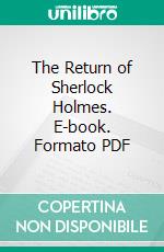 The Return of Sherlock Holmes. E-book. Formato PDF ebook