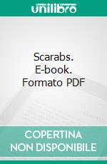 Scarabs. E-book. Formato PDF ebook di Percy E. Newberry