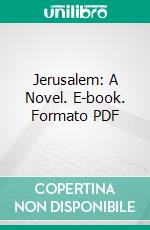 Jerusalem: A Novel. E-book. Formato PDF ebook di Selma Lagerlöf