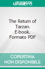 The Return of Tarzan. E-book. Formato PDF ebook di Edgar Rice Burroughs