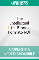 The Intellectual Life. E-book. Formato PDF