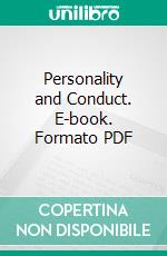 Personality and Conduct. E-book. Formato PDF ebook