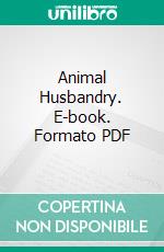 Animal Husbandry. E-book. Formato PDF ebook