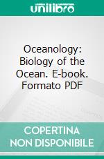 Oceanology: Biology of the Ocean. E-book. Formato PDF ebook di Northeast Fisheries Center