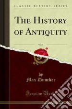 The History of Antiquity. E-book. Formato PDF ebook