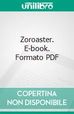 Zoroaster. E-book. Formato PDF ebook