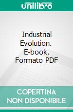 Industrial Evolution. E-book. Formato PDF