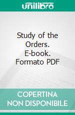 Study of the Orders. E-book. Formato PDF