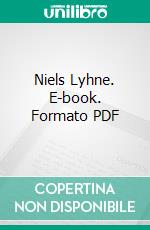 Niels Lyhne. E-book. Formato PDF ebook di J. P. Jacobsen