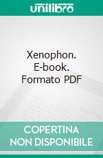 Xenophon. E-book. Formato PDF ebook