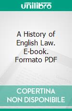 A History of English Law. E-book. Formato PDF