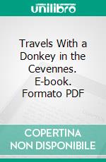 Travels With a Donkey in the Cevennes. E-book. Formato PDF ebook