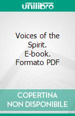 Voices of the Spirit. E-book. Formato PDF ebook di George Matheson