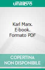 Karl Marx. E-book. Formato PDF ebook di Achille Loria