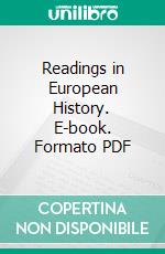 Readings in European History. E-book. Formato PDF ebook