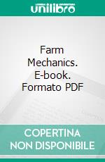 Farm Mechanics. E-book. Formato PDF ebook