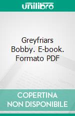 Greyfriars Bobby. E-book. Formato PDF