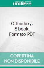 Orthodoxy. E-book. Formato PDF ebook