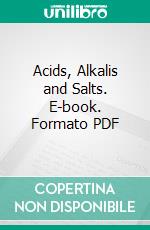 Acids, Alkalis and Salts. E-book. Formato PDF