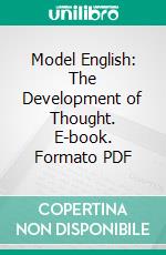 Model English: The Development of Thought. E-book. Formato PDF ebook