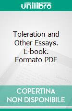 Toleration and Other Essays. E-book. Formato PDF ebook