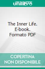 The Inner Life. E-book. Formato PDF ebook