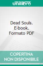 Dead Souls. E-book. Formato PDF