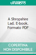 A Shropshire Lad. E-book. Formato PDF ebook