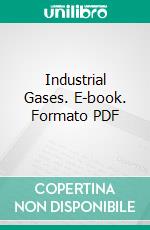 Industrial Gases. E-book. Formato PDF ebook di Harold Cecil Greenwood