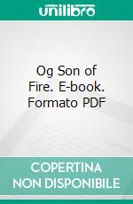 Og Son of Fire. E-book. Formato PDF