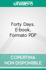 Forty Days. E-book. Formato PDF