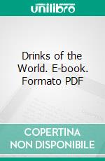 Drinks of the World. E-book. Formato PDF ebook