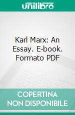 Karl Marx: An Essay. E-book. Formato PDF ebook di Harold Joseph Laski