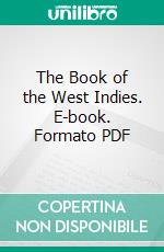 The Book of the West Indies. E-book. Formato PDF