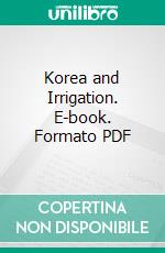 Korea and Irrigation. E-book. Formato PDF ebook