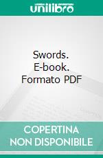 Swords. E-book. Formato PDF ebook