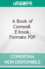 A Book of Cornwall. E-book. Formato PDF ebook di Gould