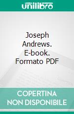 Joseph Andrews. E-book. Formato PDF ebook