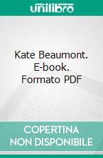 Kate Beaumont. E-book. Formato PDF ebook