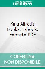 King Alfred's Books. E-book. Formato PDF