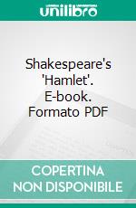 Shakespeare's 'Hamlet'. E-book. Formato PDF ebook