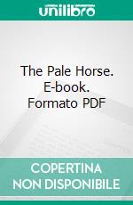 The Pale Horse. E-book. Formato PDF ebook