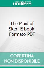 The Maid of Sker. E-book. Formato PDF ebook di R. D. Blackmore