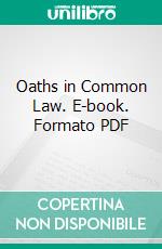 Oaths in Common Law. E-book. Formato PDF ebook