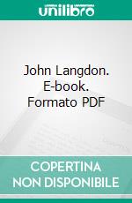 John Langdon. E-book. Formato PDF ebook di Charles R. Corning