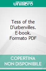 Tess of the D'urbervilles. E-book. Formato PDF ebook di Thomas Hardy