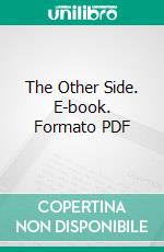 The Other Side. E-book. Formato PDF ebook di Samuel Davis Sturgis